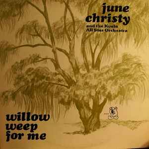 June Christy - Willow Weep For Me album cover