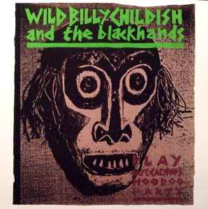 Billy Childish And The Blackhands - Play Capt. Calypso's Hoodoo Party