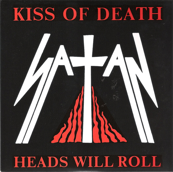 Satan – Kiss Of Death (1982, Vinyl) - Discogs