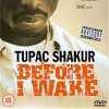 Tupac Shakur - Tupac Shakur Before I Wake