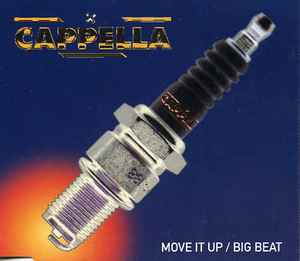 Cappella - Move It Up / Big Beat
