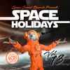 Various - Space Holidays Vol. 13