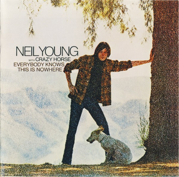 Neil Young With Crazy Horse – Everybody Knows This Is Nowhere (CD)