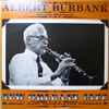 Albert Burbank - Creole Clarinet