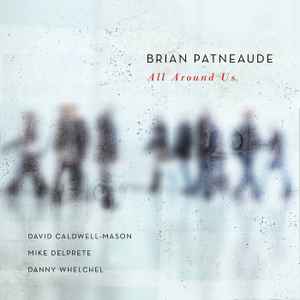 Brian Patneaude - All Around Us album cover