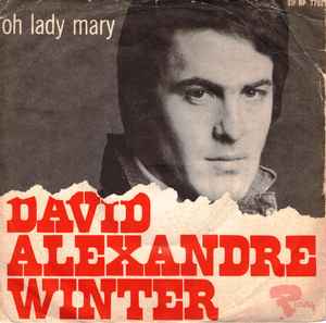 David Alexandre Winter - Oh Lady Mary  album cover