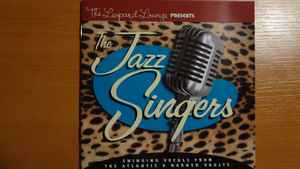 The Leopard Lounge Presents The Jazz Singers (2005, CD) - Discogs