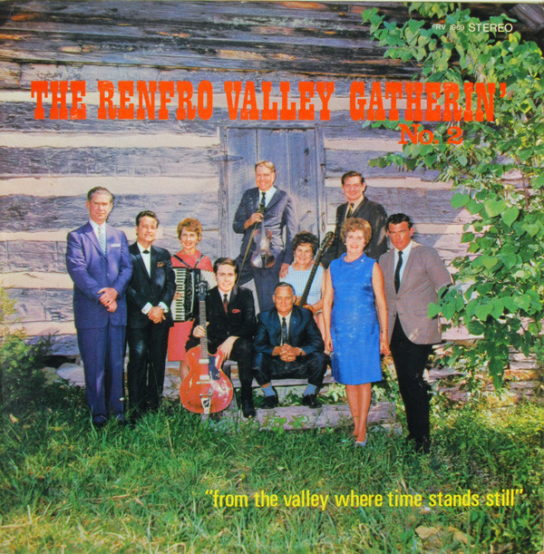 baixar álbum Various - The Renfro Valley Gatherin No 2 From The Valley Where Time Stands Still