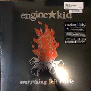 Engine Kid - Everything Left Inside