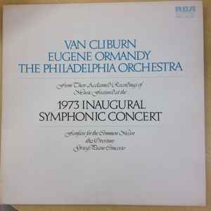 Van Cliburn - Music Featured At The 1973 Inaugural Symphonic Concert album cover