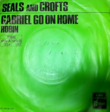 Album herunterladen Seals And Crofts - Gabriel Go On Home Robin
