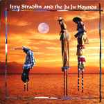 Izzy Stradlin And The Ju Ju Hounds (1992, Vinyl) - Discogs