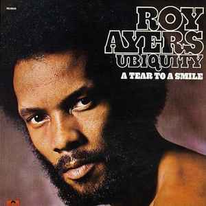 Roy Ayers Ubiquity – A Tear To A Smile (1975, Vinyl) - Discogs