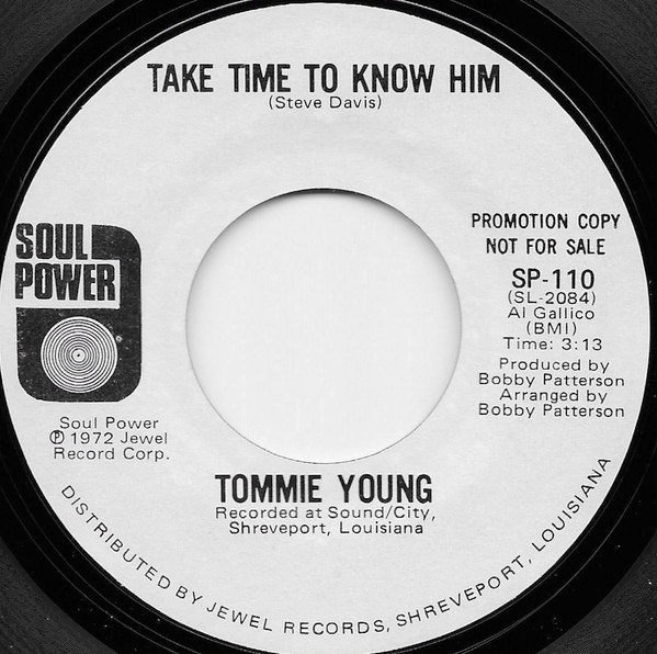 Tommie Young – Take Time To Know Him / Hit & Run Lover (1972