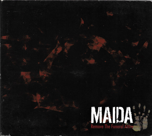 lataa albumi Maida - Remove The Funeral Attire