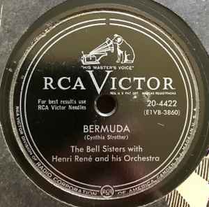 The Bell Sisters With Henri René And His Orchestra – Bermuda