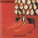 Anthrax - Madhouse album cover