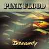 Pink Flood Feat Sun (6) - Insecurity