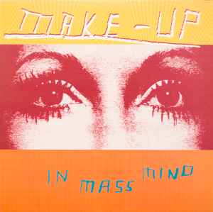 In Mass Mind - Make-Up