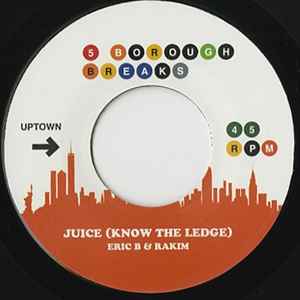Eric B. & Rakim - Juice (Know The Ledge) / The Pleasant Pheasant album cover