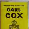 Carl Cox - Hardcore Masters - July 1994