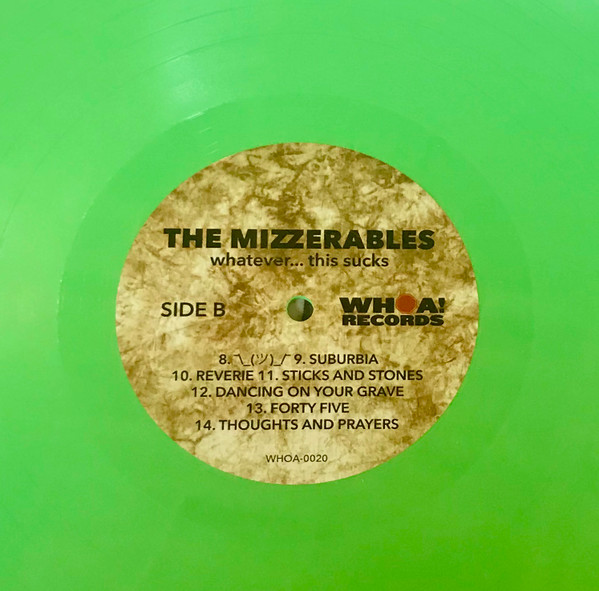 Album herunterladen The Mizzerables - Whatever This Sucks