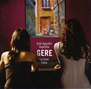 Jose Agustin Guereñu - La Gran Casa album cover