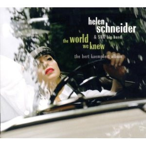 lataa albumi Helen Schneider & SWR Big Band - The World We Knew The Bert Kaempfert Album