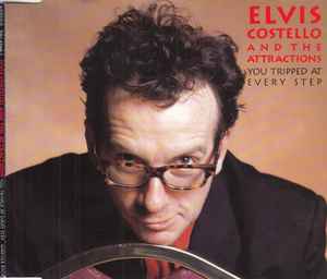 Elvis Costello & The Attractions - You Tripped At Every Step