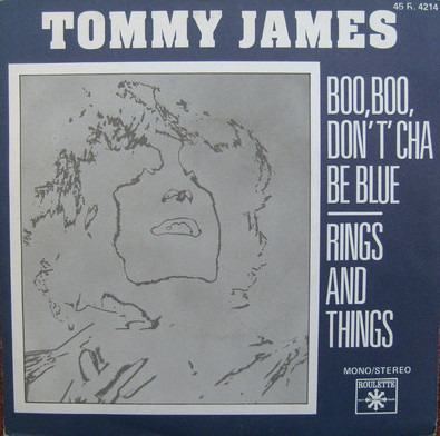 descargar álbum Tommy James - Boo Boo Dont Cha Be Blue