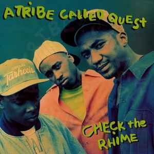 Check The Rhime - A Tribe Called Quest