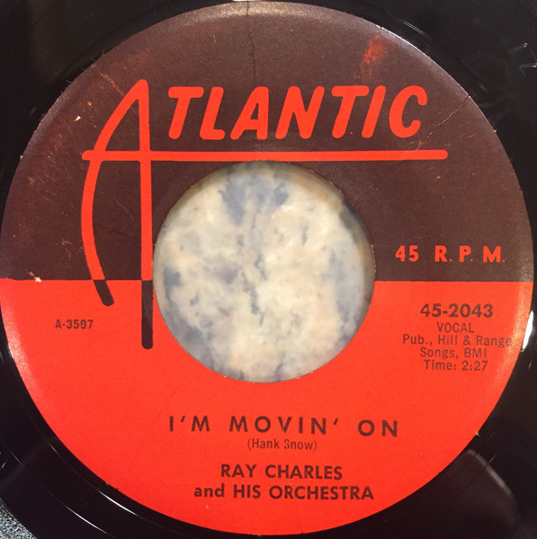 Ray Charles And His Orchestra – I'm Movin' On / I Believe To My