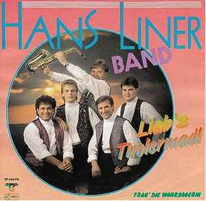 Hans Liner Band – Liabs Tirolermadl (1990, Vinyl) - Discogs