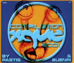 Xque? - Compilation 2001 by Pastis & Buenri