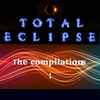 Total Eclipse - The Compilations - 1 