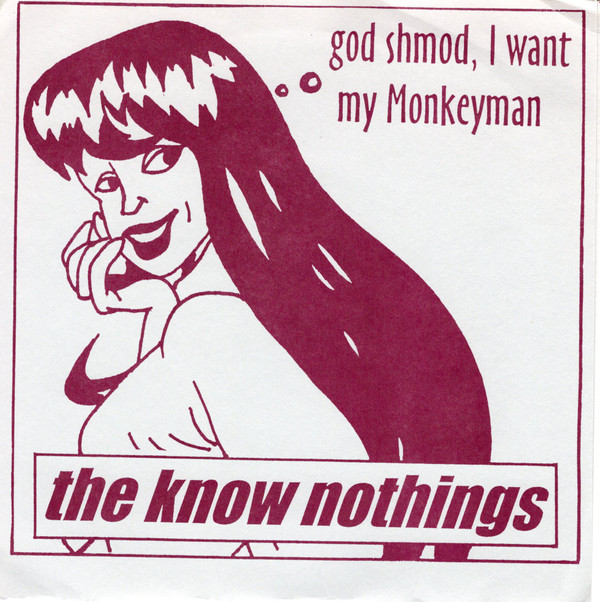 descargar álbum The Know Nothings - God Shmod I Want My Monkeyman