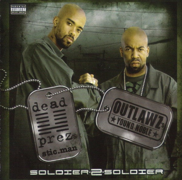 ladda ner album SticMan of dead prez & Young Noble of Outlawz - Soldier 2 Soldier