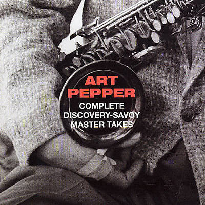 Art Pepper – Complete Discovery-Savoy Master Takes (2001, CD