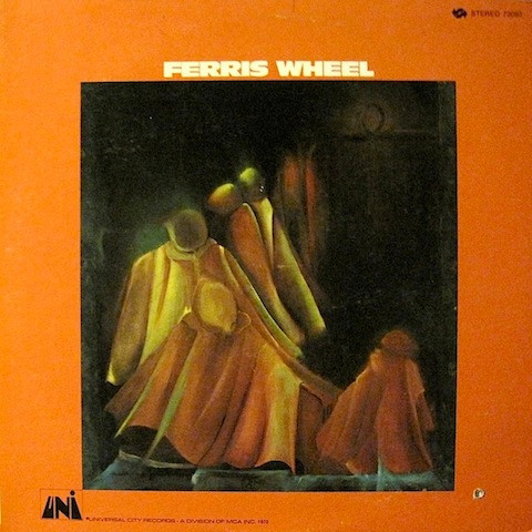 Ferris Wheel – Ferris Wheel (1970, Vinyl) - Discogs