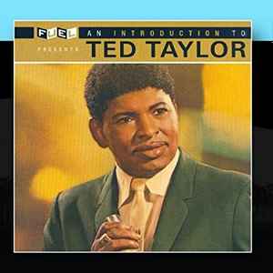 Ted Taylor - An Introduction To Ted Taylor  album cover