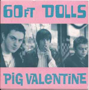 60ft Dolls - Pig Valentine album cover