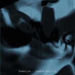 Kanellos - Surrealpolitik album cover