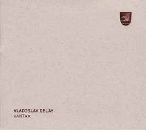 Vladislav Delay - Vantaa album cover