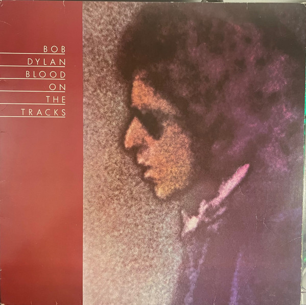 Bob Dylan - Blood On The Tracks | Releases | Discogs