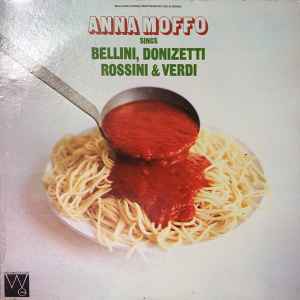 Anna Moffo - Sings Bellini, Donizetti, Rossini & Verdi album cover