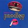 Prodigy* - Greatest Hits