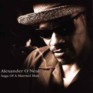 Alexander O'Neal - Saga Of A Married Man album cover