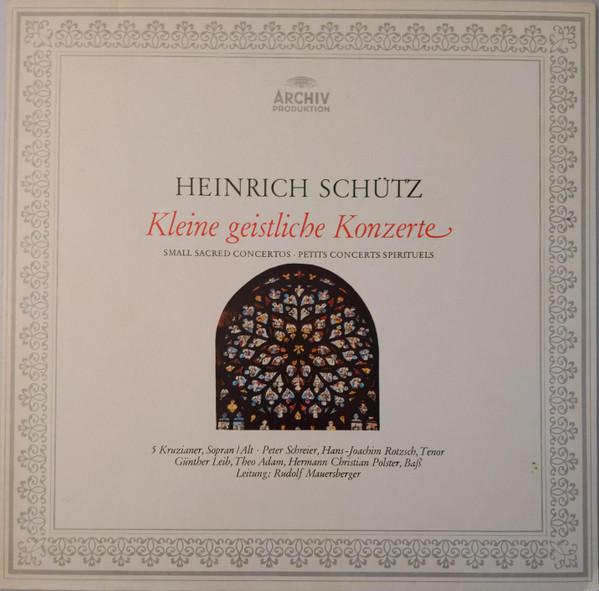 lataa albumi Heinrich Schütz Dresdner Kreuzchor Leitung Rudolf Mauersberger - Kleine Geistliche Konzerte Small Sacred Concertos Petits Concerts Spirituels