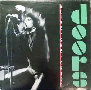 The Doors - Alive, She Cried album cover