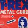 T.Rex* - Metal Guru